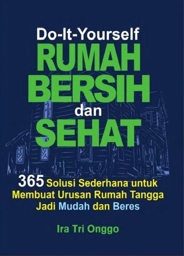 Do It Yourself: Rumah Bersih dan Sehat
