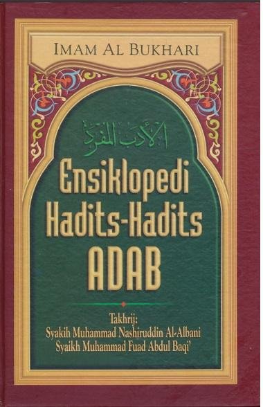 Ensiklopedi Hadits-Hadits Adab